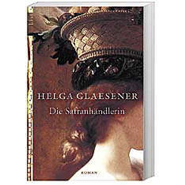 Die Safranhändlerin, Helga Glaesener