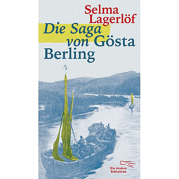 Die Saga von Gösta Berling, Selma Lagerlöf