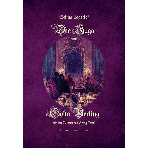 Die Saga von Gösta Berling, Selma Lagerlöf