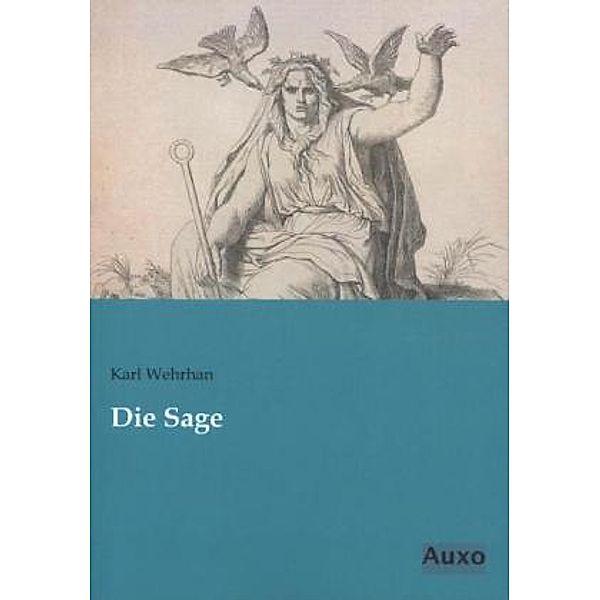 Die Sage, Karl Wehrhan