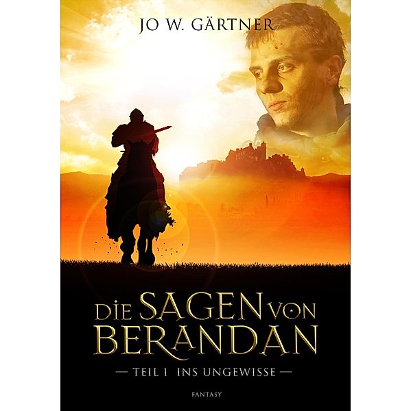 Die Sagen von Berandan, Jo W. Gärtner