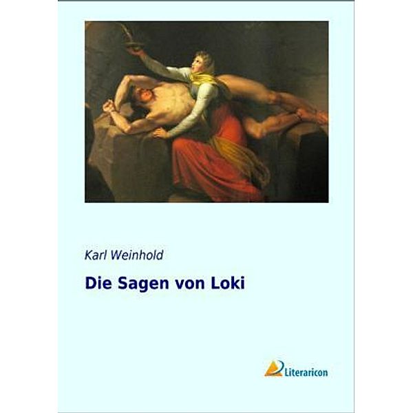 Die Sagen von Loki, Karl Weinhold