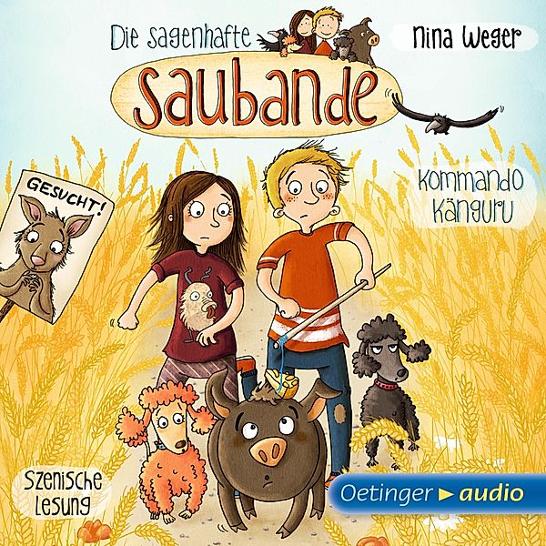 Die sagenhafte Saubande - 1 - Die sagenhafte Saubande 1. Kommando Känguru, Nina Weger