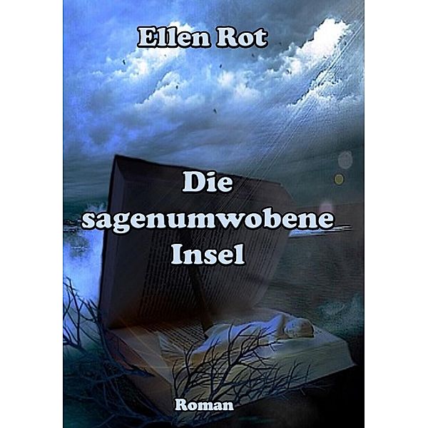 Die sagenumwobene Insel, Ellen Rot