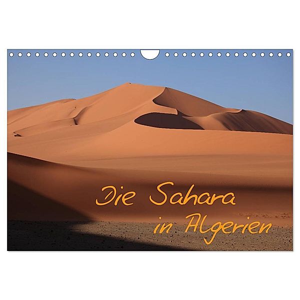 Die Sahara in Algerien / CH-Version (Wandkalender 2024 DIN A4 quer), CALVENDO Monatskalender, Roland Brack