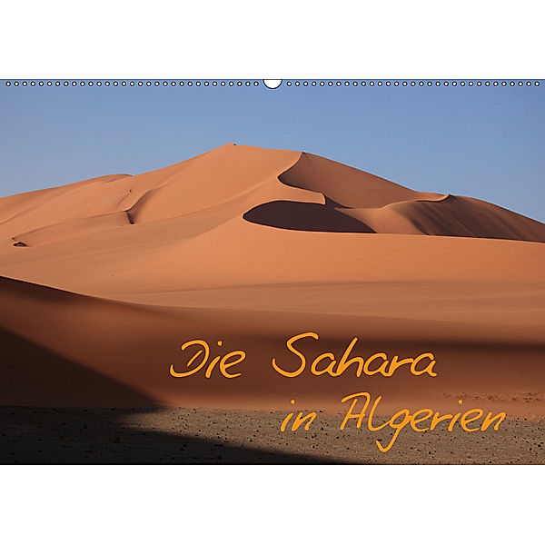 Die Sahara in Algerien (Wandkalender 2019 DIN A2 quer), Roland Brack