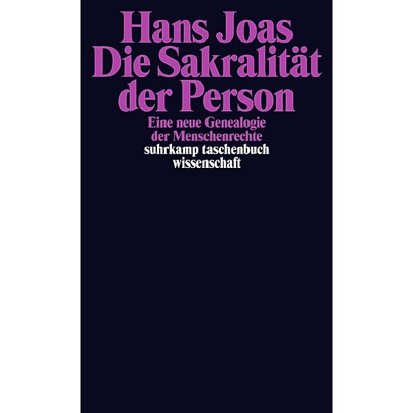 Die Sakralität der Person, Hans Joas