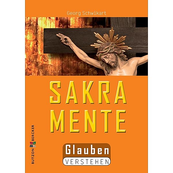 Die Sakramente, Georg Schwikart