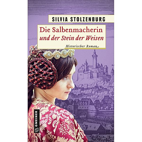 Die Salbenmacherin und der Stein der Weisen / Die Salbenmacherin Bd.5, Silvia Stolzenburg