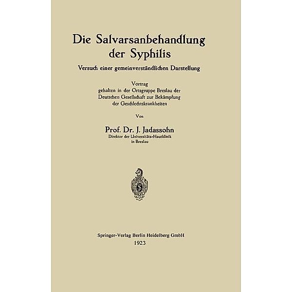 Die Salvarsanbehandlung der Syphilis, Josef Jadassohn