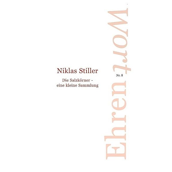 Die Salzkörner - eine kleine Sammlung, Niklas Stiller