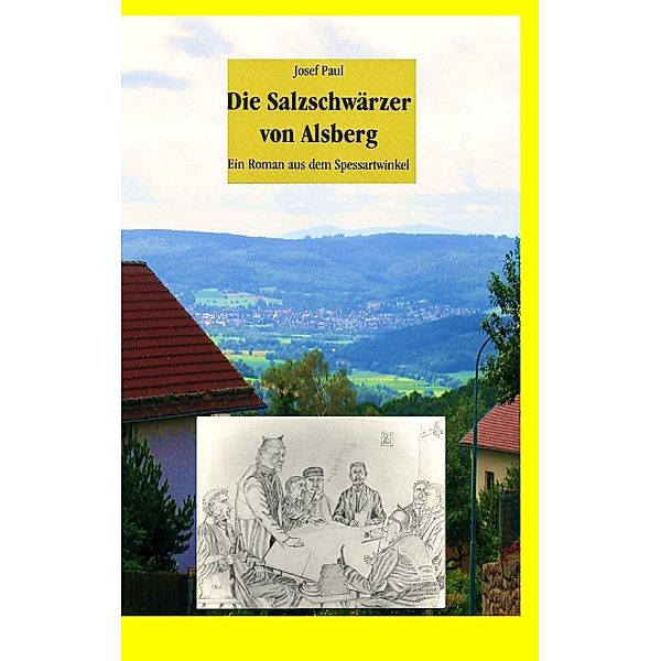 Die Salzschwärzer von Alsberg, Josef Paul