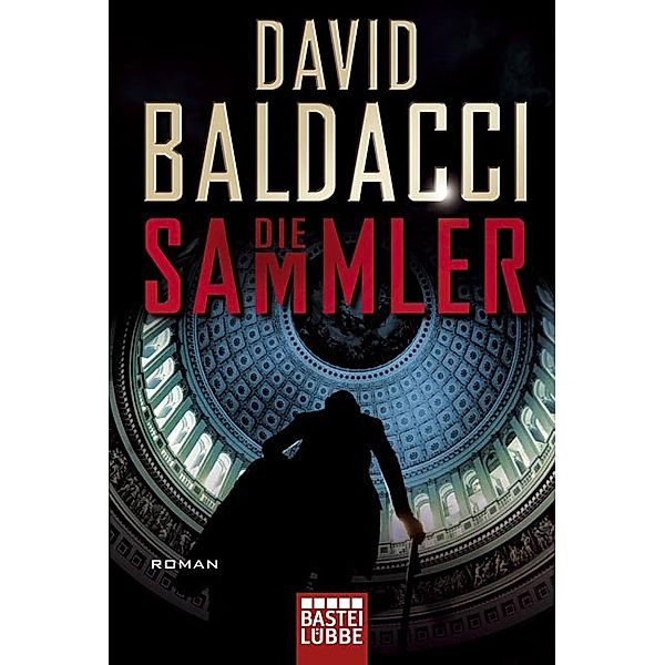 Die Sammler / Camel-Club Bd.2, David Baldacci