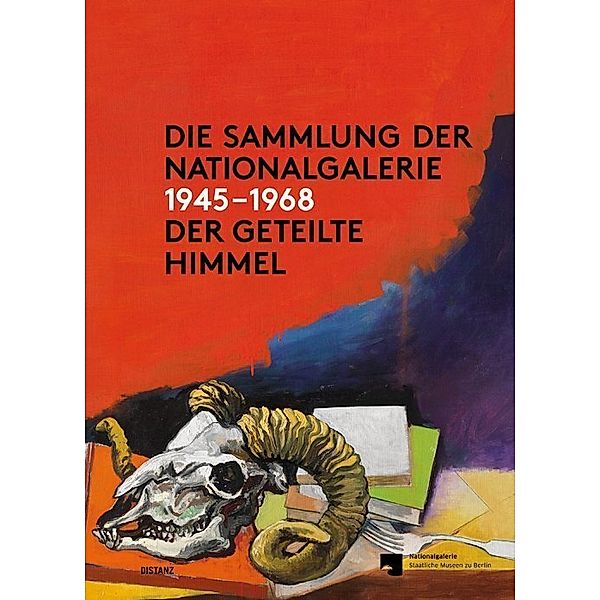 Die Sammlung der Nationalgalerie 1945 - 1968