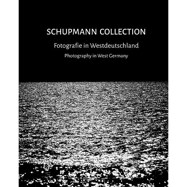 Die Sammlung Schupmann / Schupmann Collection