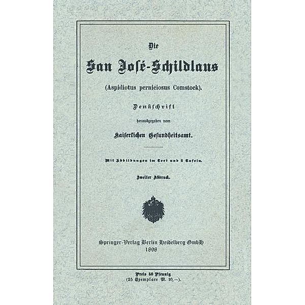 Die San José-Schildlans, Kaiserlichen Gesundheitsamt