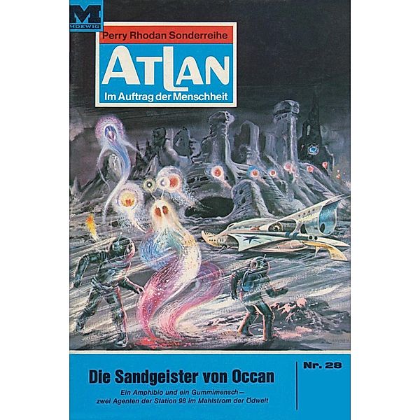 Die Sandgeister von Occan (Heftroman) / Perry Rhodan - Atlan-Zyklus Condos Vasac Bd.28, Ernst Vlcek