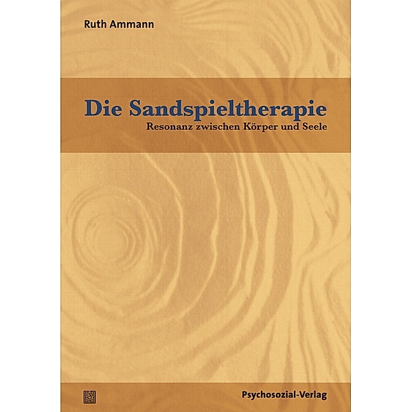 Die Sandspieltherapie, Ruth Ammann