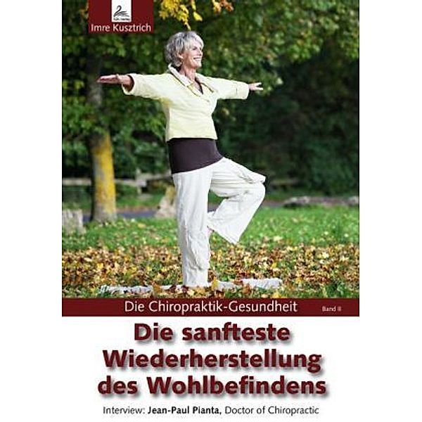 Die sanfteste Wiederherstellung des Wohlbefindens, Imre Kusztrich