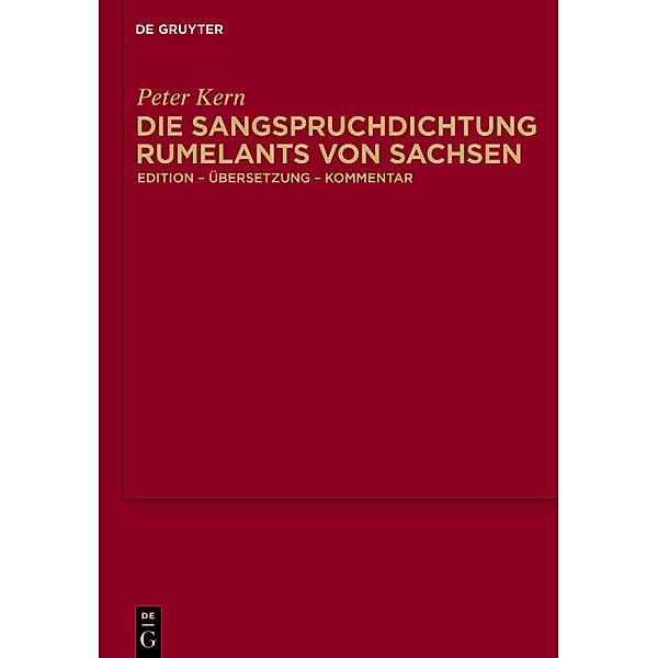 Die Sangspruchdichtung Rumelants von Sachsen