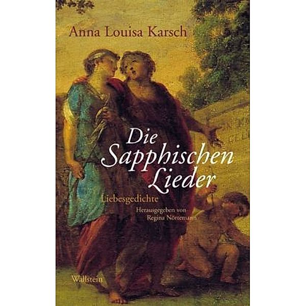 Die Sapphischen Lieder, Anna Louisa Karsch