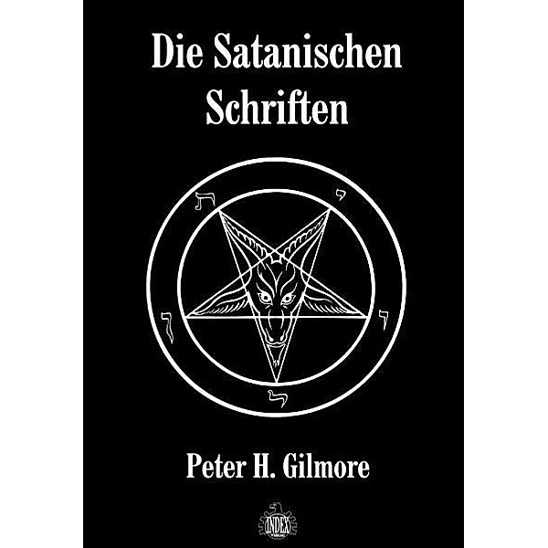 Die Satanischen Schriften, Peter H Gilmore