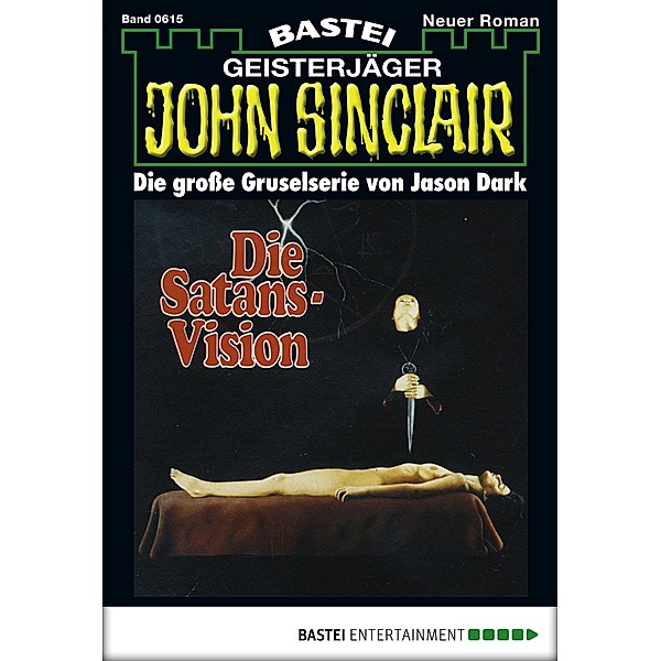 Die Satans-Vision / John Sinclair Bd.615, Jason Dark