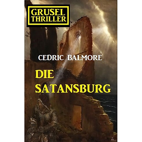 Die Satansburg, Cedric Balmore