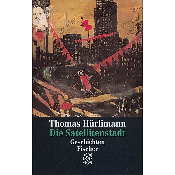 Die Satellitenstadt, Thomas Hürlimann