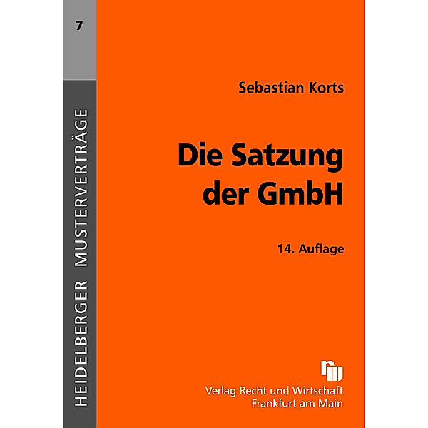 Die Satzung der GmbH, Sebastian Korts