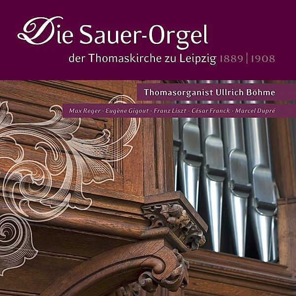 Die Sauer-Orgel Der Thomaskirche Zu Leipzig, Ullrich Böhme