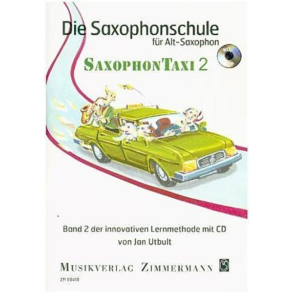 Die Saxophonschule SaxophonTaxi, Alt-Saxophon, m. Audio-CD, Jan Utbult