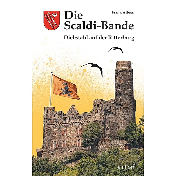 Die Scaldi-Bande - Diebstahl auf der Ritterburg, Frank Albers