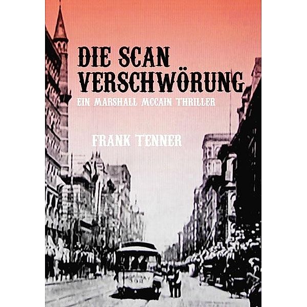 Die SCAN Verschwörung, Frank Tenner