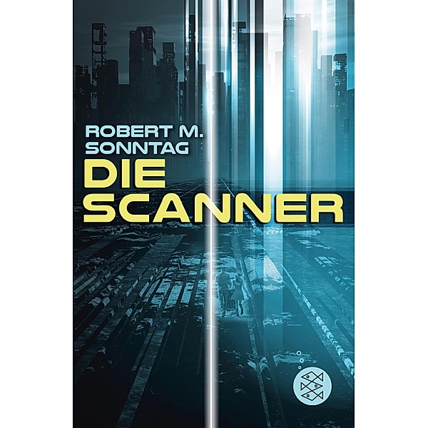 Die Scanner / Die Bücher mit dem Blauen Band, Robert M. Sonntag