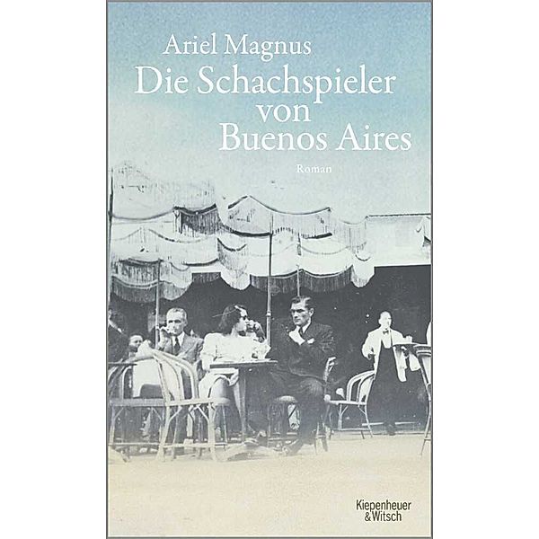 Die Schachspieler von Buenos Aires, Ariel Magnus