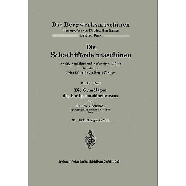 Die Schachtfördermaschinen / Die Bergwerksmaschinen, Ernst Förster