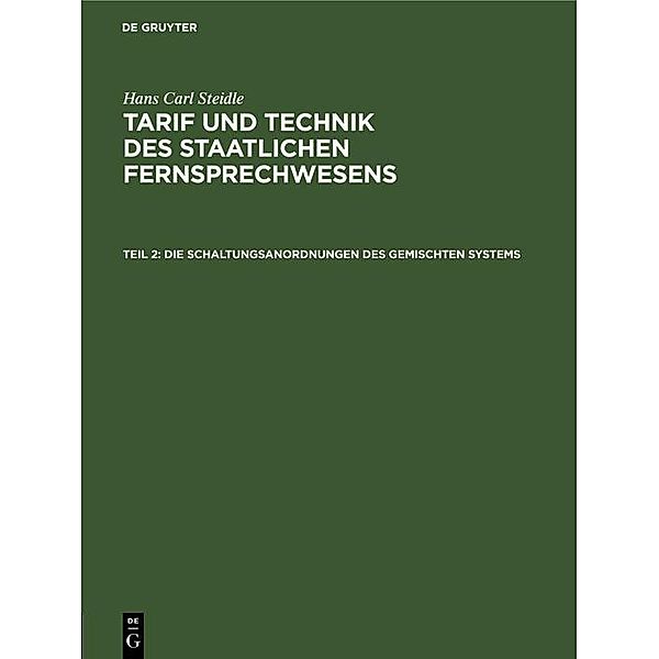 Die Schaltungsanordnungen des gemischten Systems / Jahrbuch des Dokumentationsarchivs des österreichischen Widerstandes, Hans Carl Steidle