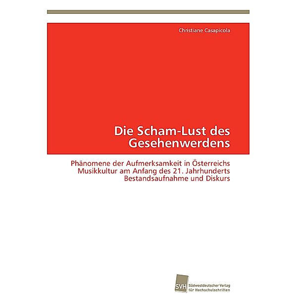 Die Scham-Lust des Gesehenwerdens, Christiane Casapicola