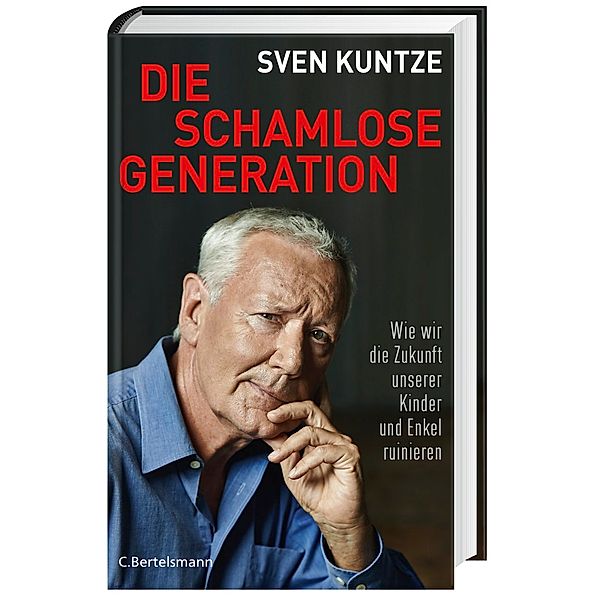 Die schamlose Generation, Sven Kuntze