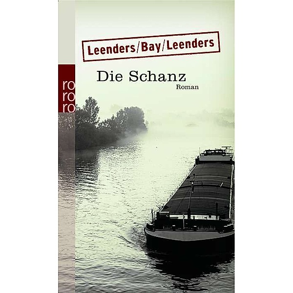 Die Schanz / Kommissar Toppe Bd.10, Hiltrud Leenders, Michael Bay, Artur Leenders
