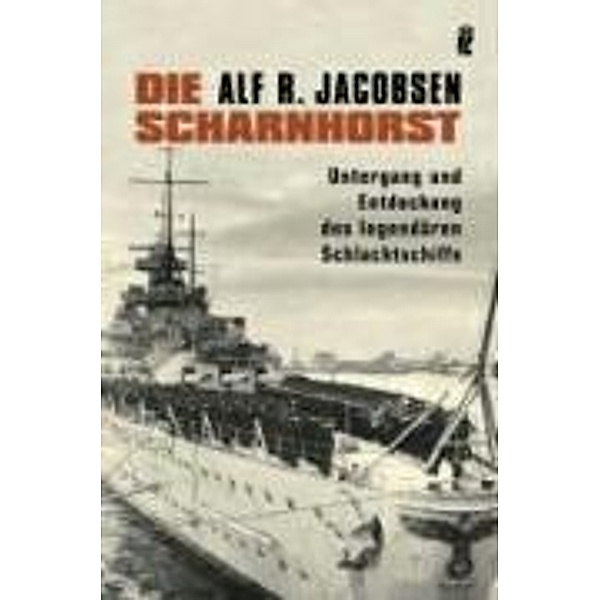 Die Scharnhorst, Alf R. Jacobsen