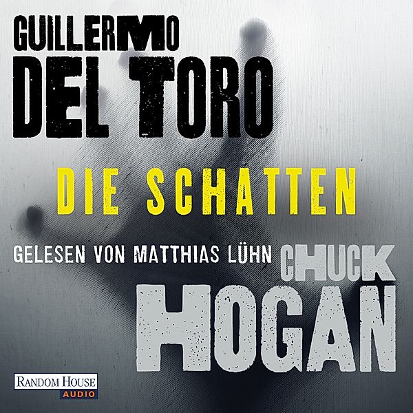 Die Schatten, Guillermo del Toro, Chuck Hogan