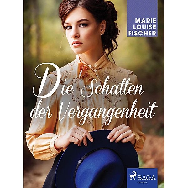 Die Schatten der Vergangenheit, MARIE LOUISE FISCHER