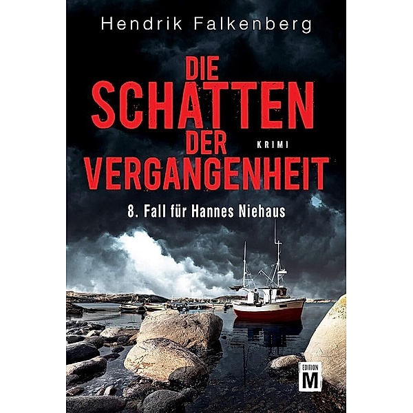 Die Schatten der Vergangenheit / Hannes Niehaus Bd.8, Hendrik Falkenberg