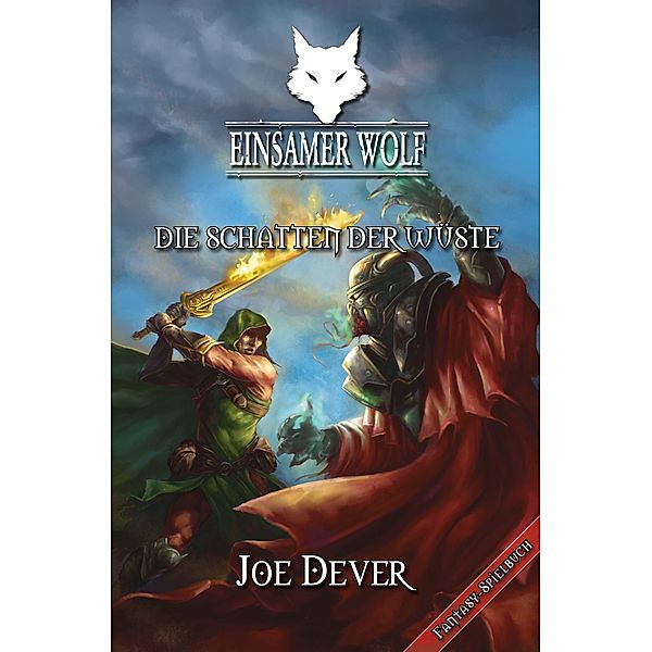 Die Schatten der Wüste / Einsamer Wolf Bd.5, Joe Dever