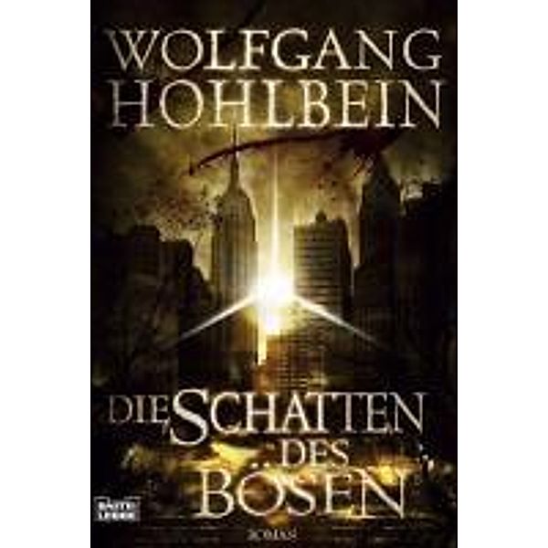 Die Schatten des Bösen, Wolfgang Hohlbein