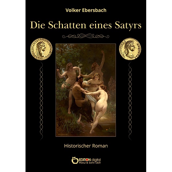 Die Schatten eines Satyrs, Volker Ebersbach