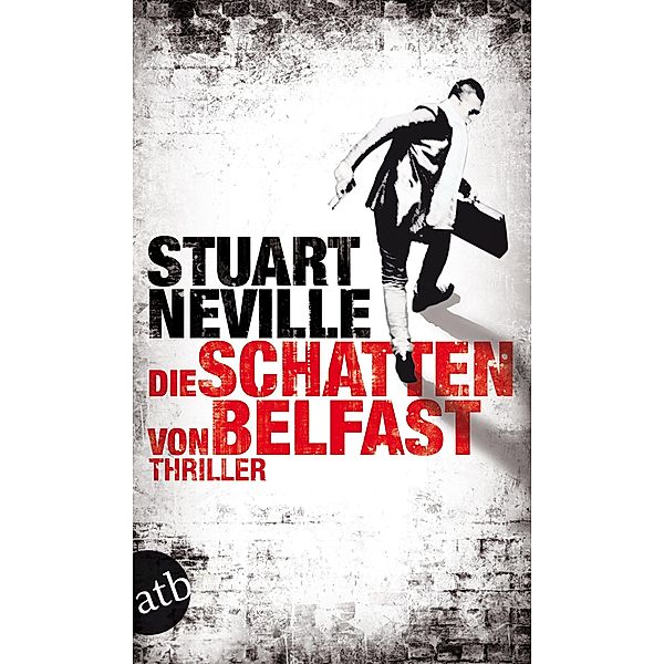 Die Schatten von Belfast / Jack Lennon Bd.1, Stuart Neville