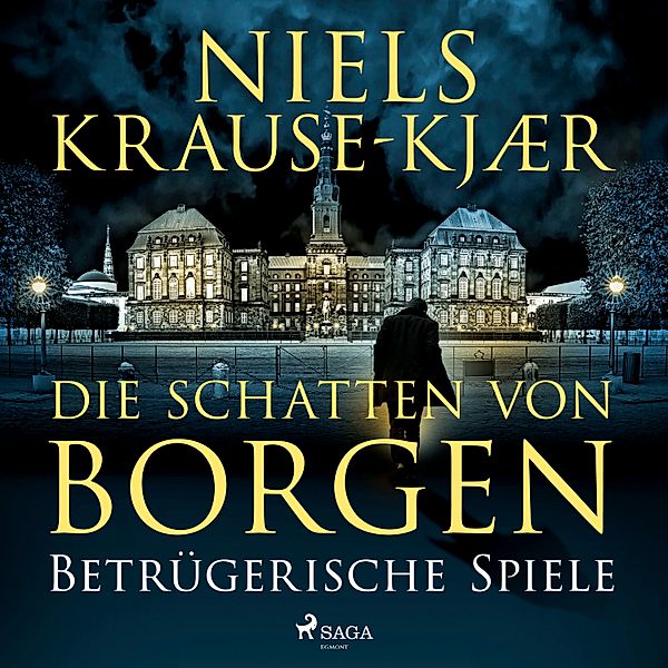 Die Schatten von Borgen - 2 - Die Schatten von Borgen – Betrügerische Spiele, Niels Krause-Kjær